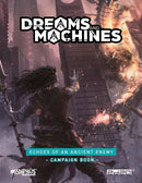 Dreams and Machines: Campaign Book - Echoes Of An Ancient Enemy PDF Dreams and Machines Modiphius Entertainment