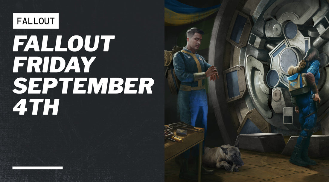Fallout Friday September 4