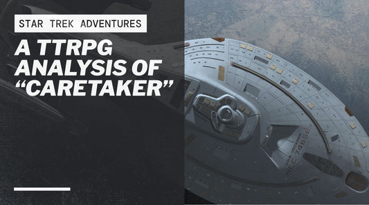 A TTRPG Analysis of “Caretaker”