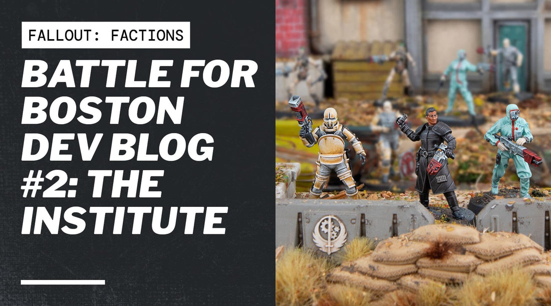 Battle for Boston Dev Blog #2: The Institute