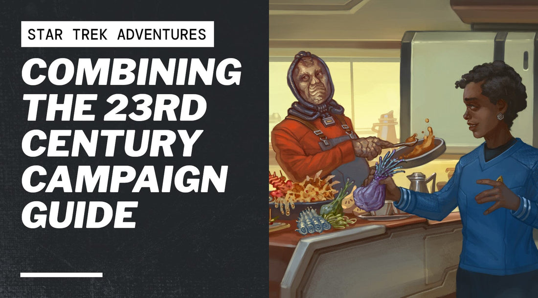 Combining The 23rd Century Campaign Guide