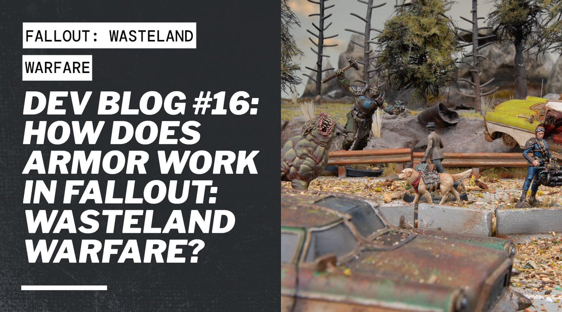 Dev Diary #16: How Does Armor Work in Fallout: Wasteland Warfare?