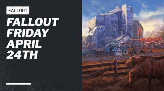 Fallout Friday April 24