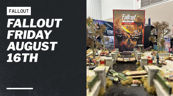 Fallout Friday August 16th