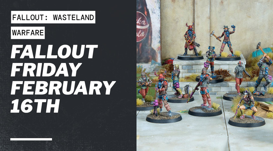Fallout Friday February 16th