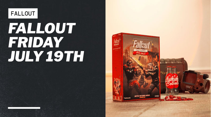 Fallout Friday July 19th