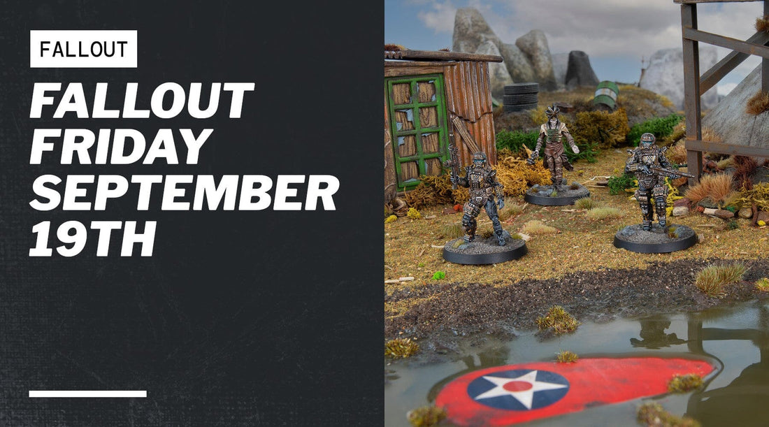 Fallout Friday September 19th