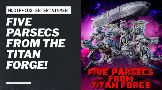 Five Parsecs From The Titan Forge!