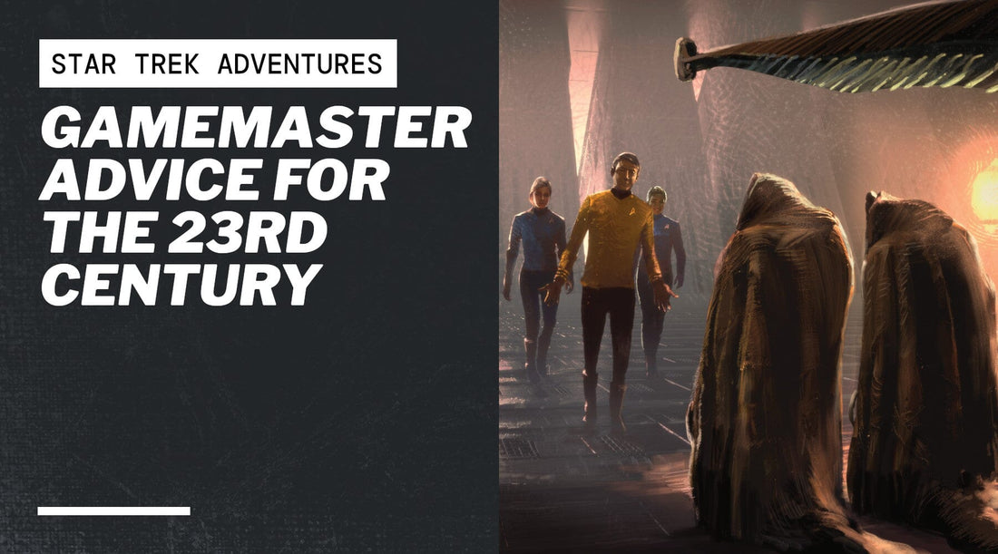 Gamemaster Advice for the 23rd Century