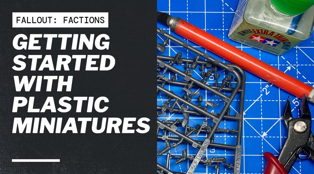 Getting Started With Plastic Miniatures