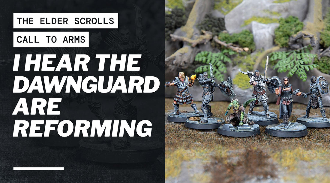 I hear the Dawnguard are reforming.