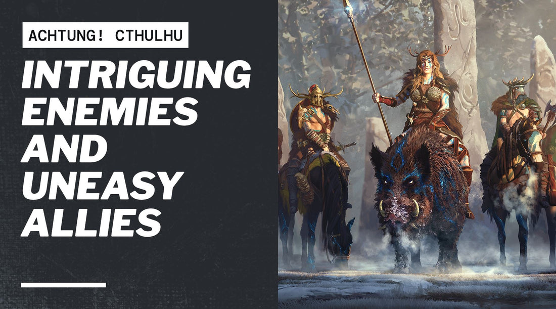 Intriguing Enemies and Uneasy Allies