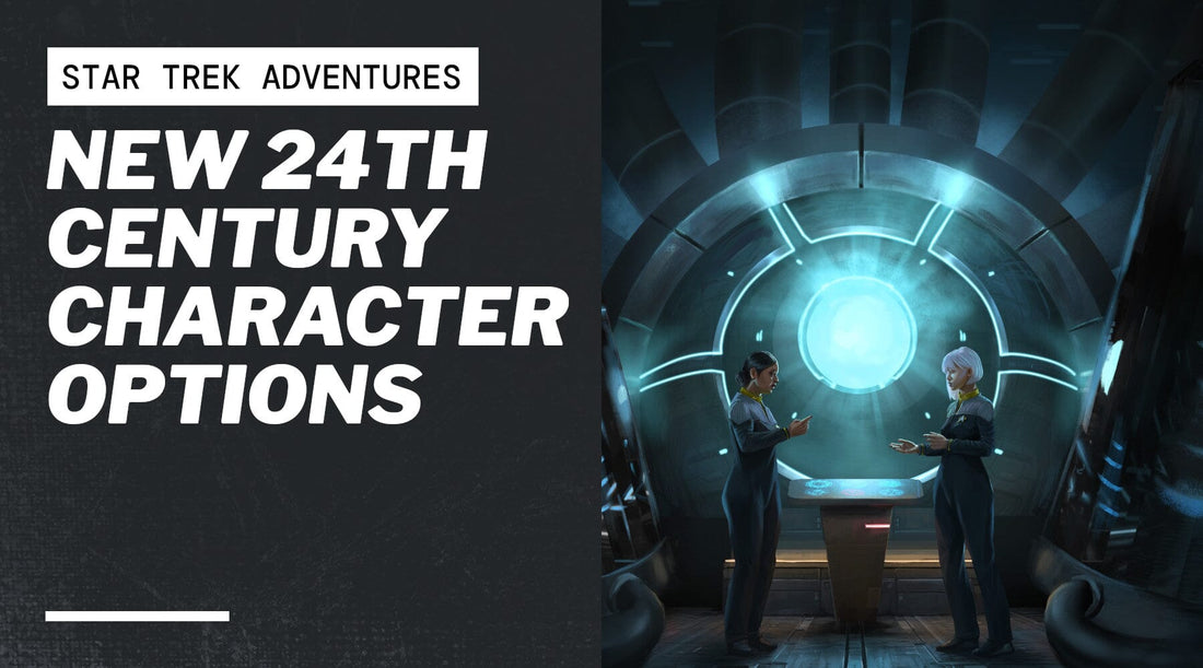 New 24th Century Character Options