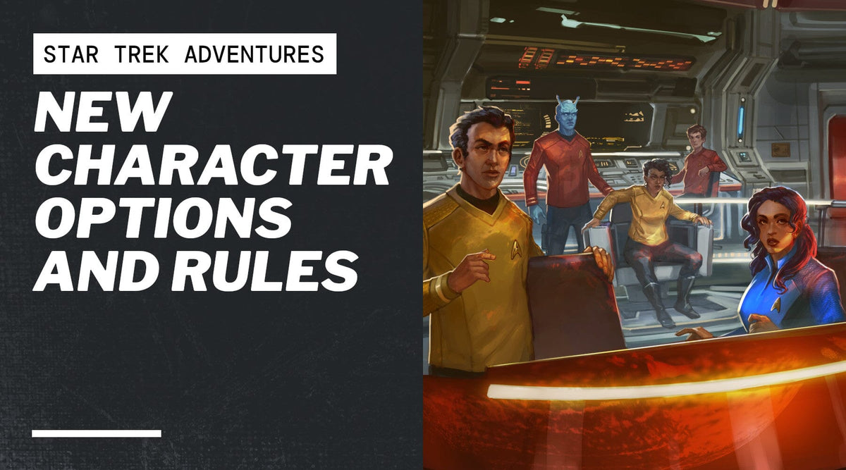 New Character Options and Rules – Modiphius Entertainment