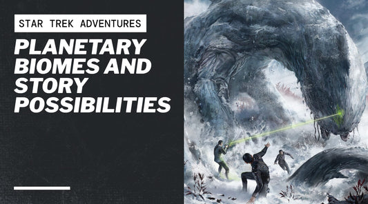 Planetary Biomes and Story Possibilities