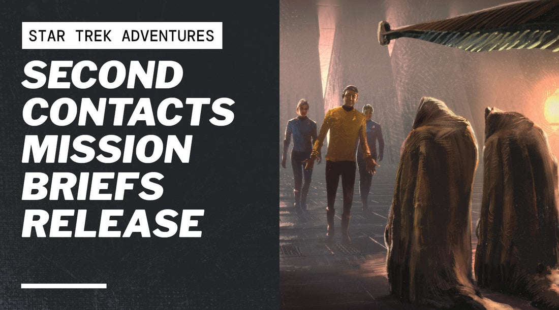 Second Contacts Mission Briefs Release