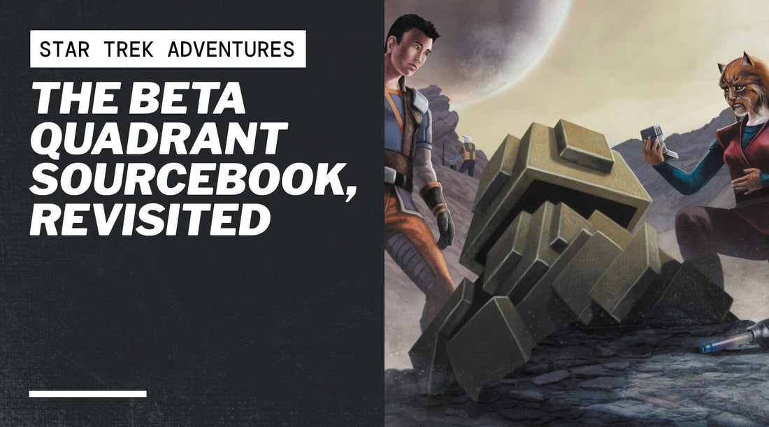 The Beta Quadrant Sourcebook, Revisited