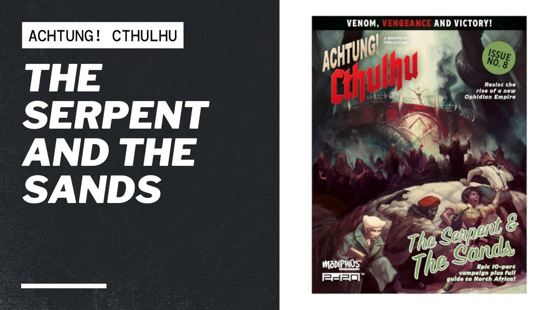 The Serpent and the Sands