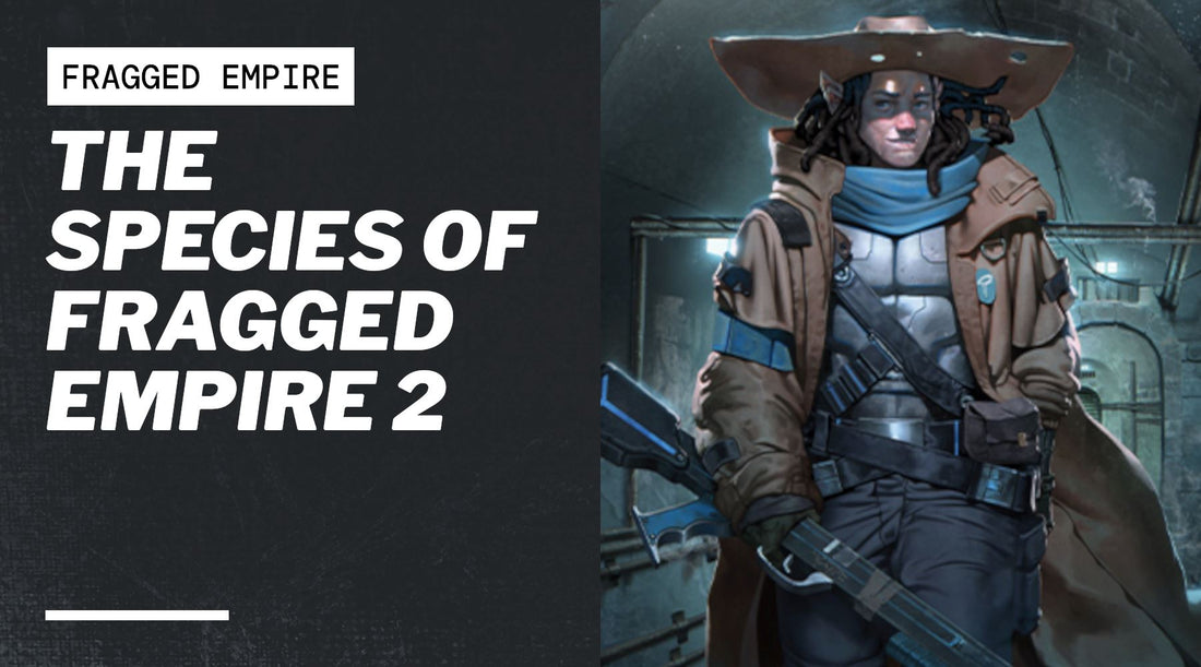 The Species of Fragged Empire 2