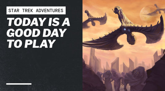 Today is a Good Day to Play