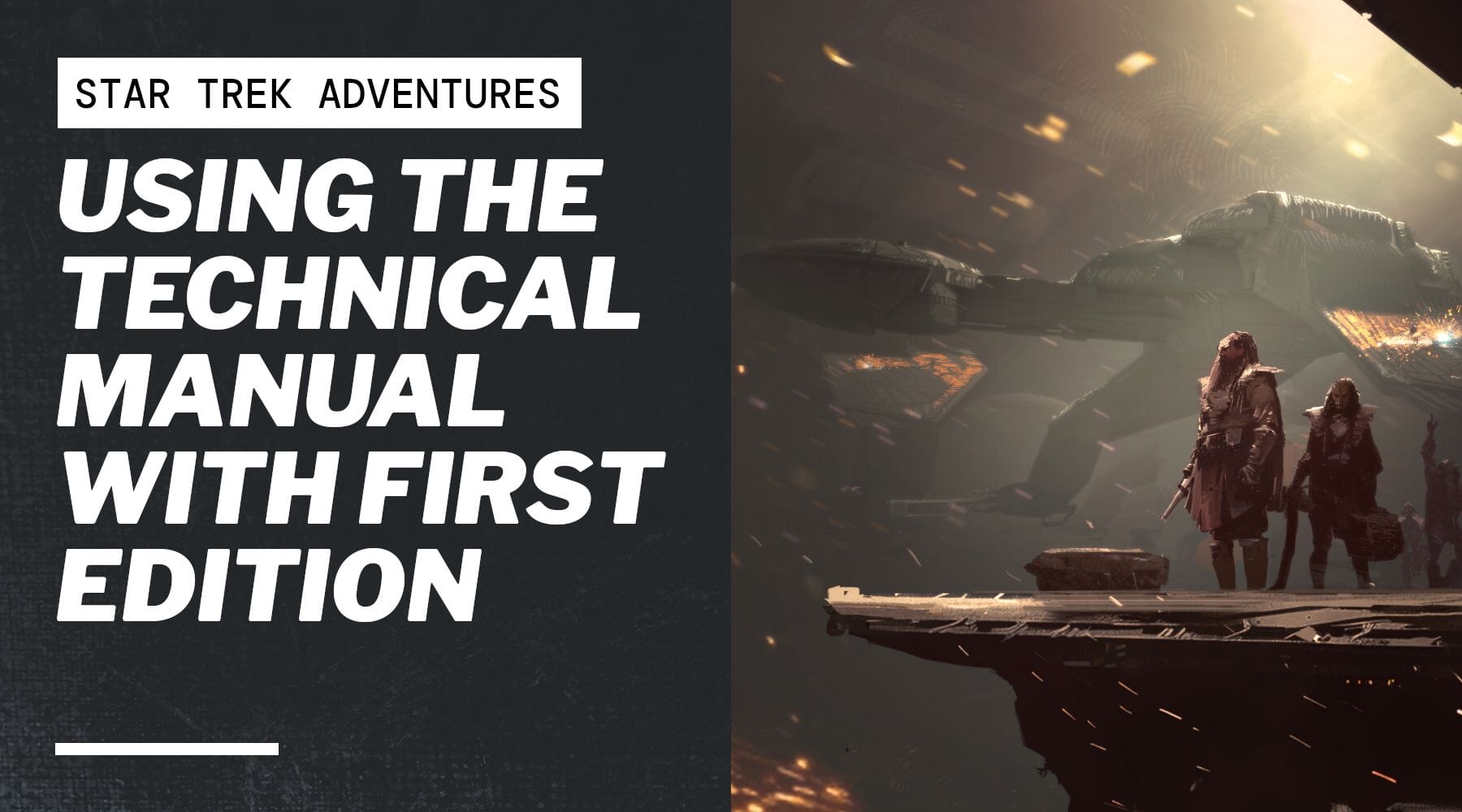 Using the Technical Manual with First Edition – Modiphius Entertainment
