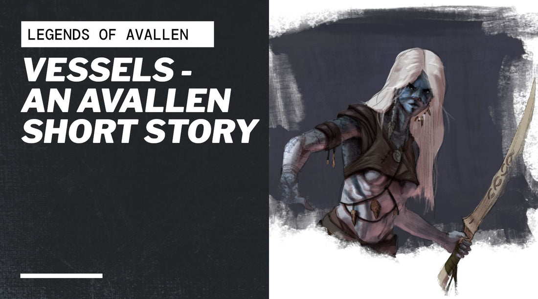 Vessels - An Avallen Short Story