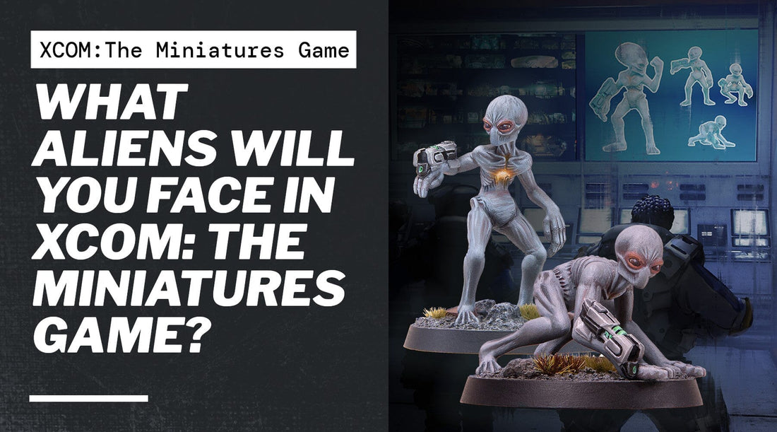 What Aliens Will You Face In XCOM: The Miniatures Game? Plus, HIPS Plastics Inbound!