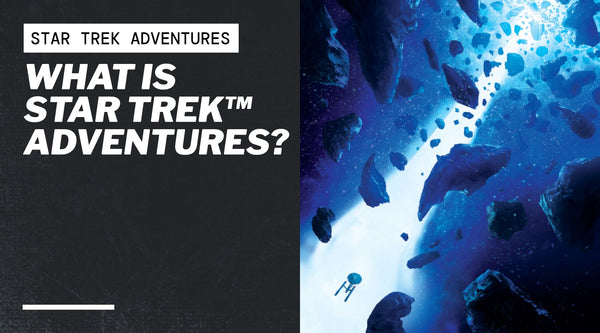 What is Star Trek™ Adventures?