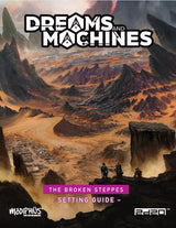 Dreams and Machines: Setting Guide - Broken Steppes PDF Dreams and Machines Modiphius Entertainment 
