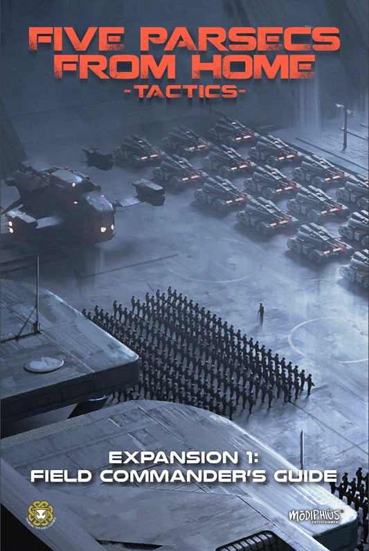 Five Parsecs From Home: Tactics - Expansion 1 - Field Commander's Guide (PDF) Five Parsecs From Home Modiphius Entertainment 