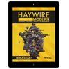 HAYWIRE MODERN Quickstart (PDF) HAYWIRE MODERN Modiphius Entertainment 