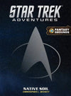 Star Trek Adventures - Native Soil - Fantasy Grounds VTT Star Trek Adventures Modiphius Entertainment 