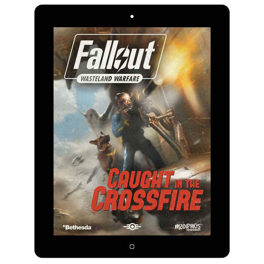 Fallout: Wasteland Warfare – Caught in the Crossfire Campaign book - PDF