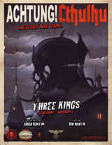 Achtung! Cthulhu - Zero Point - Three Kings - Savage Worlds - PDF - Modiphius Entertainment