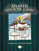 Cogs, Cakes & Swordsticks: Atlantis - City In the Clouds - PDF - Modiphius Entertainment