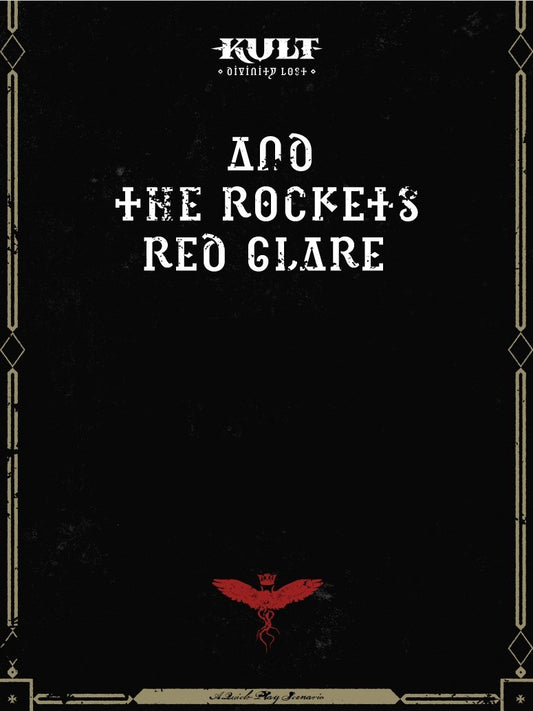 KULT: Divinity Lost - And the Rockets Red Glare - Modiphius Entertainment