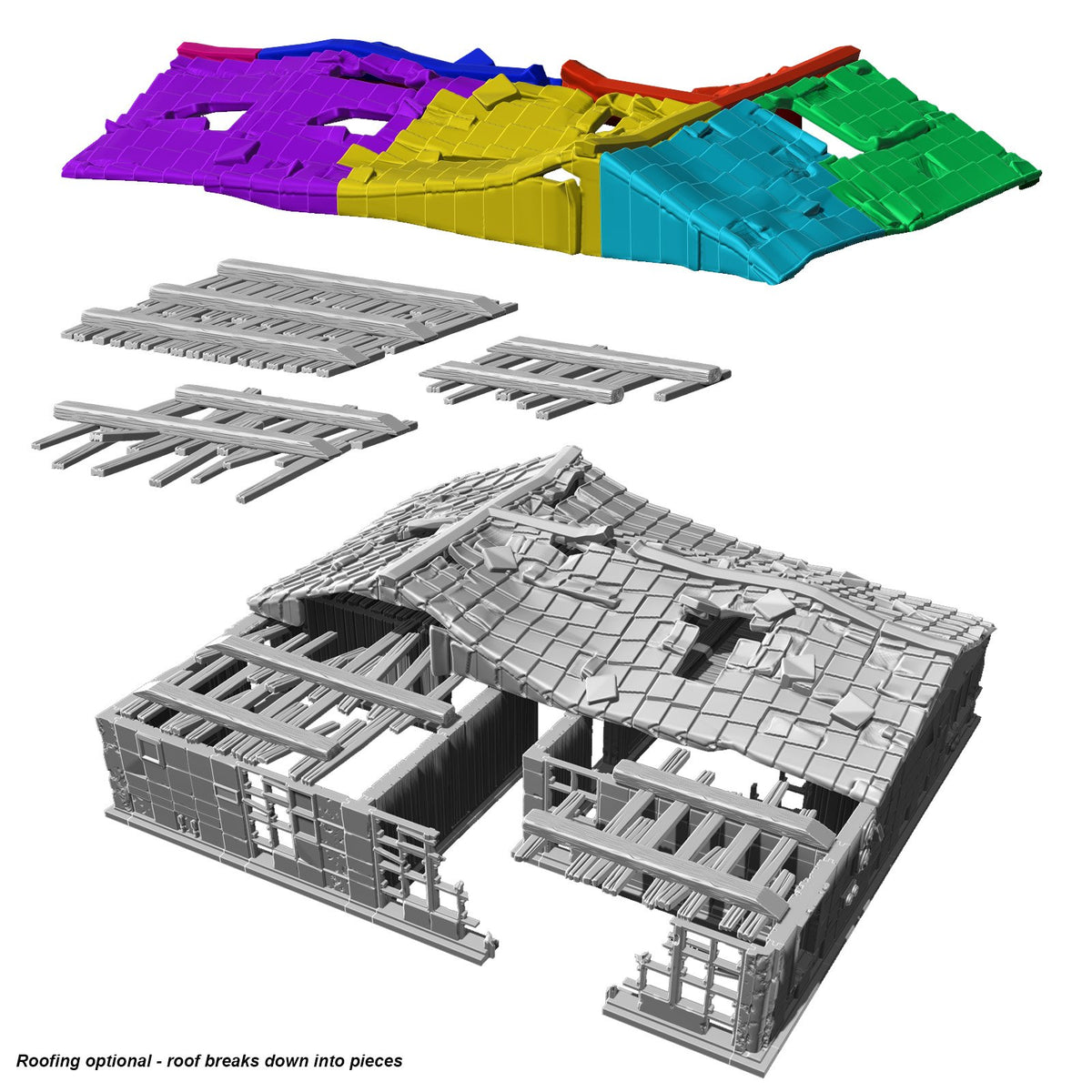 Roofing optional - roof breaks down into pieces