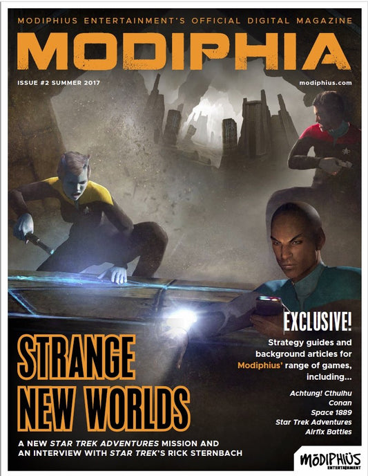 Modiphia - Issue #2 - Summer 2017 - Modiphius Entertainment