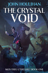 Mon Dieu Cthulhu! The Crystal Void (Illustrated Edition) PDF - Modiphius Entertainment
