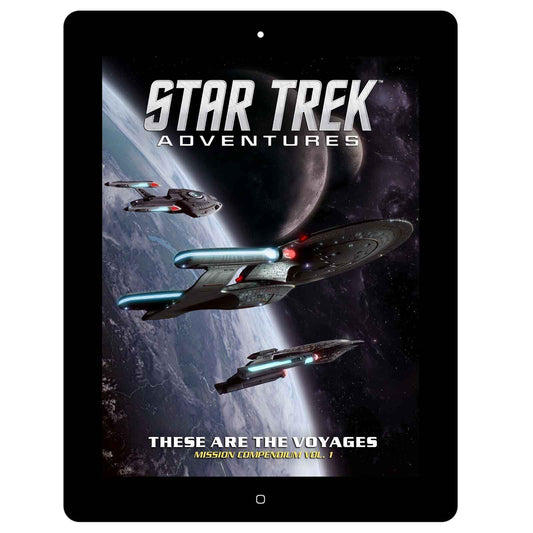 Star Trek Adventures: These are the Voyages - Volume 1 - PDF
