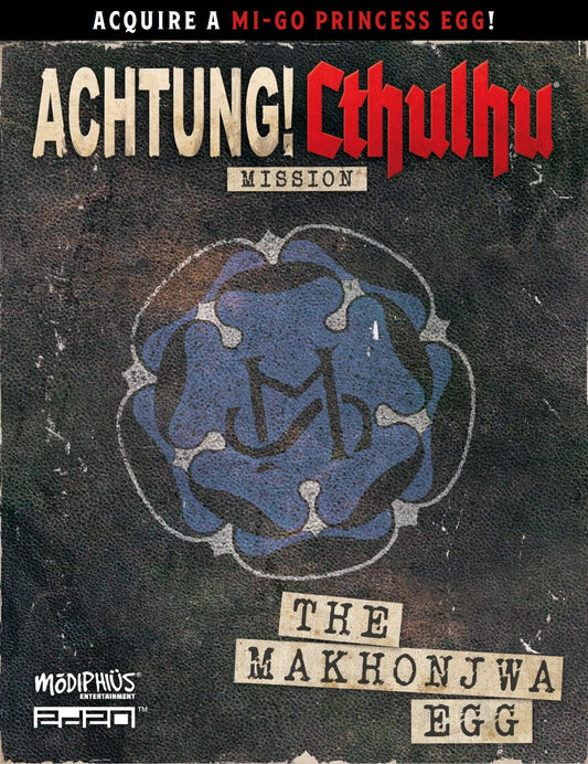 Achtung! Cthulhu 2d20: The Makhonjwa Egg (PDF) Achtung! Cthulhu 2d20 Modiphius Entertainment 