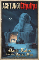 Achtung! Cthulhu Fiction: Dark Tales From the Secret War - PDF - Modiphius Entertainment