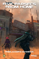 Five Parsecs from Home - Expansion 2 - The Freelancers Handbook Five Parsecs From Home Modiphius Entertainment 