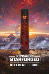 Ironsworn: Starforged - Reference Guide Ironsworn: Starforged Tomkin Press 