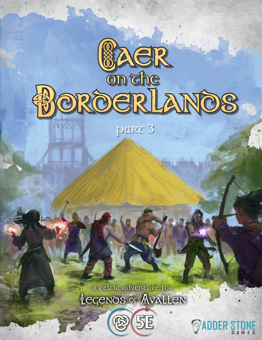 Legends of Avallen - Caer on the Borderlands: Part 3 (FREE PDF) Legends of Avallen Adder Stone Games 